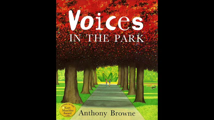 Voices in the Park by Anthony Browne | Listen to m...