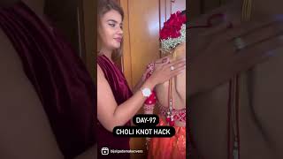 Day - 97✅ choli knot hack !!#mua #makeup #fashion #dailyhacks #bridalmakeup #bridalhack screenshot 5