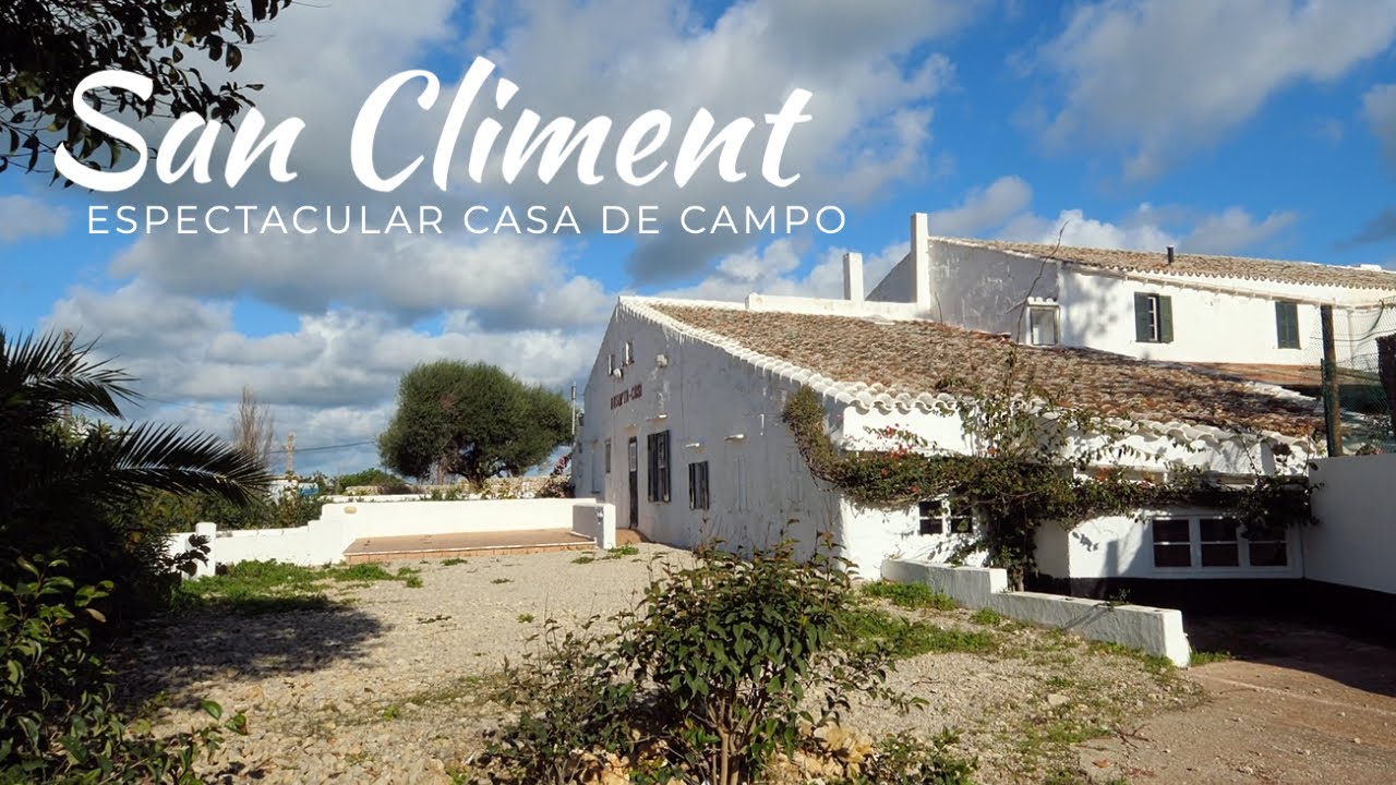 Antigua CASA DE CAMPO en SAN CLEMENTE [MENORCA] Ref.29252 YouTube