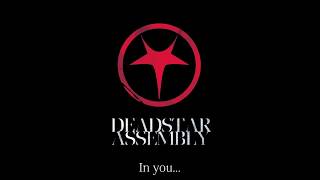 Deadstar Assembly - At Both Ends - Lyrics