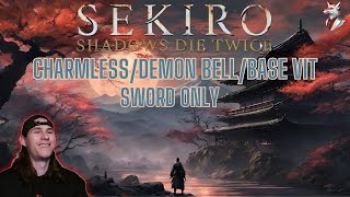 Sekiro - Sword Only/Base Vit/Charmless/Demon Bell/All Memories Challenge Run