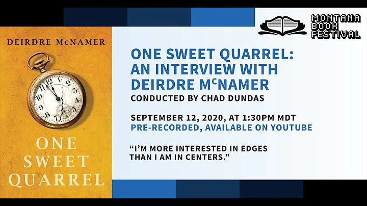 One Sweet Quarrel: An Interview with Deirdre McNamer