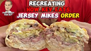 I Recreated How Kev Eats Jersey Mike’s Order and It was Amazing