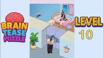 Brain tease puzzle level 10 Walkthrough Solution