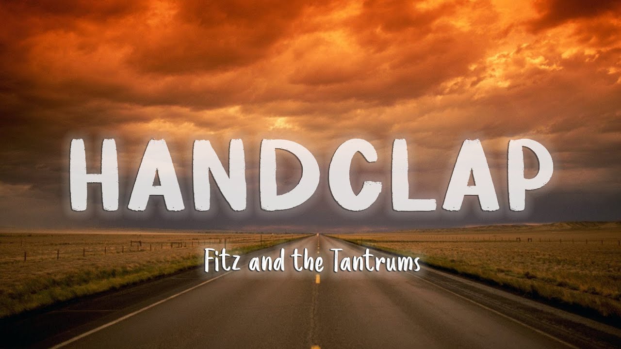 HandClap   Fitz and the Tantrums LyricsVietsub