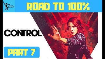 Control 100% Walkthrough Part 7