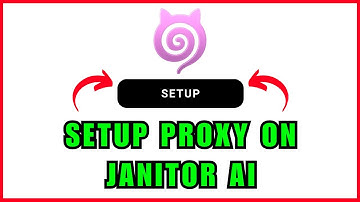 How to Set Up Proxy on Janitor AI | 2026 Full Guide