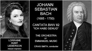 J.S. BACH: Cantata &quot;Ich habe genug&quot;, BWV 82 - Lorraine Hunt Lieberson, mezzo soprano (2003)