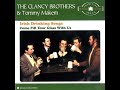 The Clancy Brothers &amp; Tommy Makem The Real Old Mountain Dew