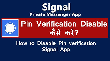 signal app pin verification disable kaise kare | How to disable pin verification in  signal app