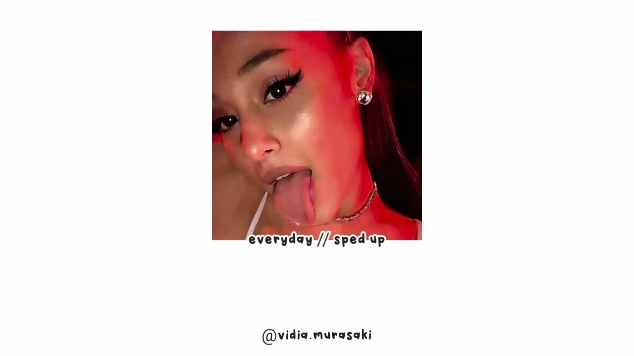 everyday ariana grande ft future // sped up 