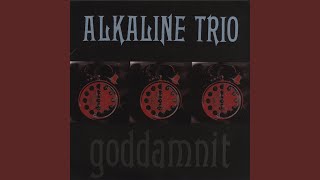 Video thumbnail of "Alkaline Trio - Message From Kathlene"