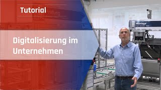 Tutorial: Digitalisierung im Unternehmen Tutorial: Digitalisierung im Unternehmen