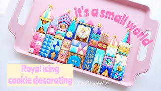 【お菓子でディズニーの世界】it's a small world / イッツアスモールワールド/ Royal icing cookie decorating