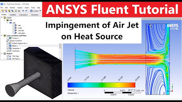 ANSYS Fluent Tutorial N°3 | Impingement of Air Jet on Heat Source in Fluent