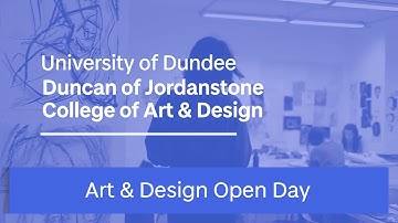 Art & Design | Open Day 2021 | University of Dundee