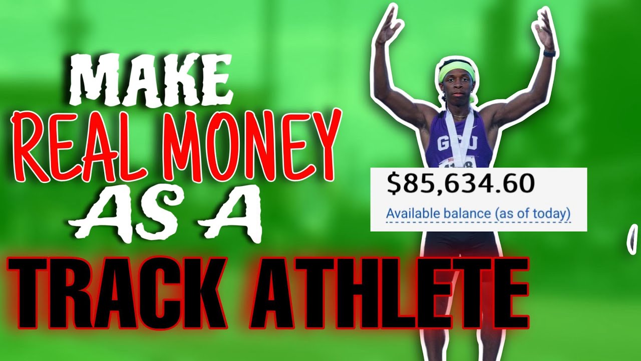 how-to-make-real-money-as-a-track-athlete-youtube