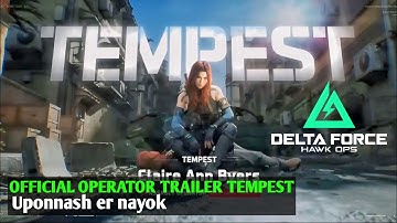 NEW  Operator Trailer - Tempest (DELTA FORCE)OFFICIAL OPERATOR TRAILER TEMPEST
