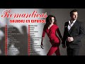 Balada Romantica En Español - Música Suave Romántica Del Amor: La Síntesis Más Canciones De Amor