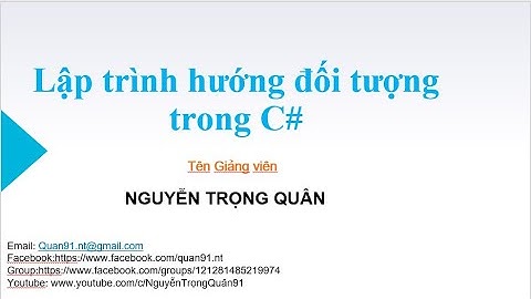 Lập trình hướng đối tượng (OOP) trong C# | Học lập trình ASP .Net MVC  cùng giảng viên doanh nghiêp