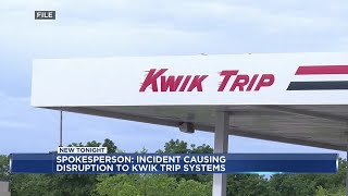 Incident causing disruption to Kwik Trip systems