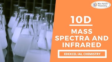 10D Mass Spectra and IR - Edexcel IAS Chemistry (Unit 2)