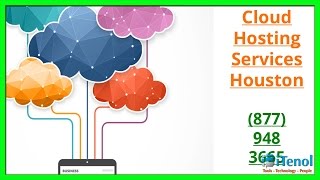 Cloud Services Houston (877) 948-3665 Cloud Hosting Services Houston by ITenol IT Consulting Houston 44,497 views 8 years ago 2 minutes, 3 seconds