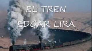 EDGAR LIRA EL TREN chords