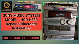 Sony Music System | Model HCD H330 | Repair and Bluetooth Installation Steps - 2022 | DB Electronics