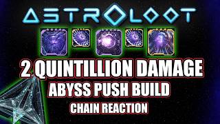 2 Quintillion Damage Abyss Push Build