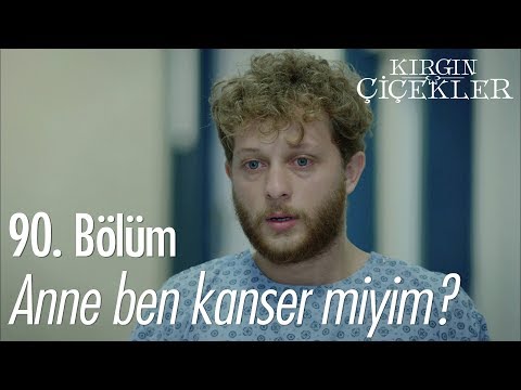 Serkan kanser olduğunu duyuyor! - Kırgın Çiçekler 90. Bölüm