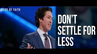 Celebrity Joel Osteen - Don't Settle For Less Wealth