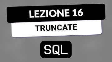 SQL Tutorial Italian 16 - Clean table with TRUNCATE