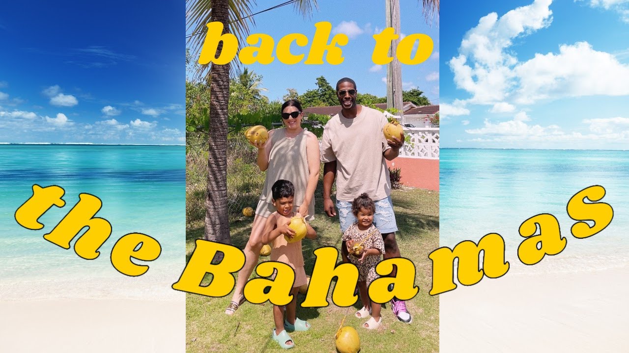 Travel with us Back to the Bahamas! (*International Travel with Toddlers*) YouTube