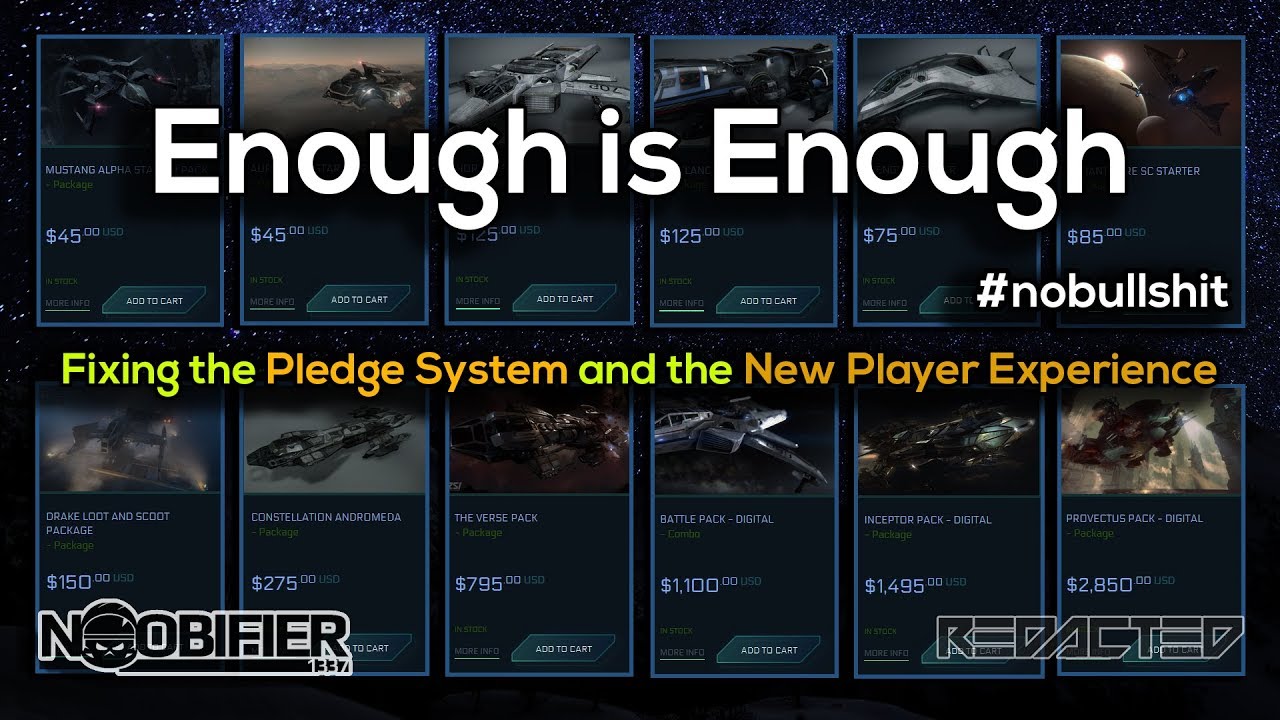 Enough is Enough - Fixing the Pledge System and the New Player Experience - Star  Citizen - YouTube