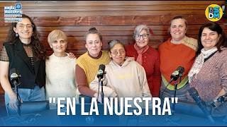 EN LA NUESTRA | Un Streaming del CURZA UNCo | Programa 18