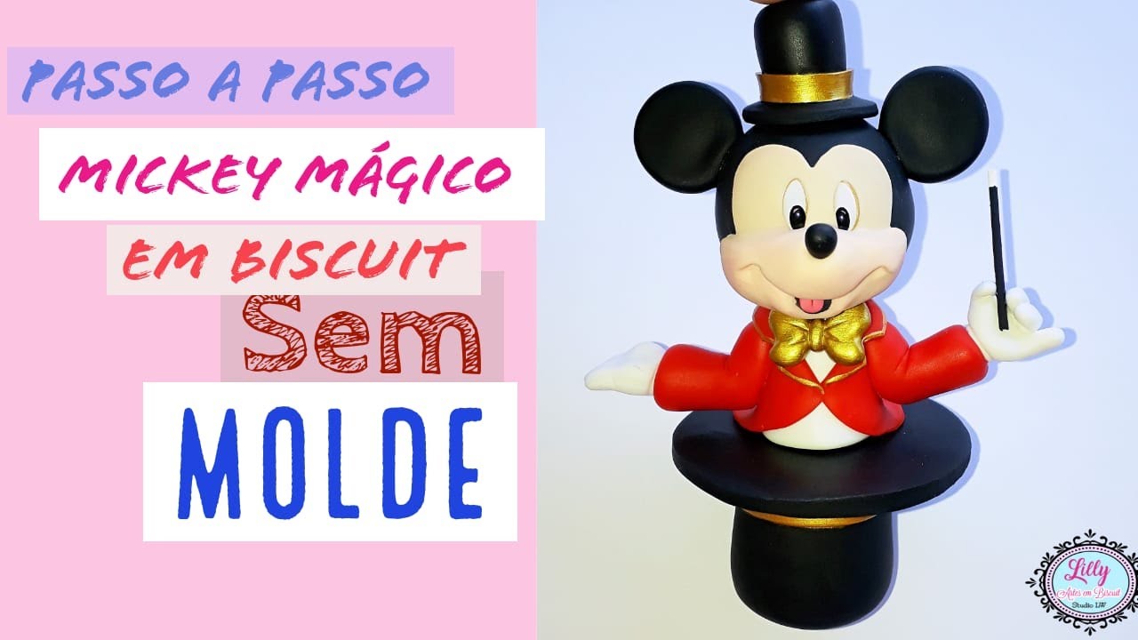 Como fazer Mickey mágico sem MOLDE.