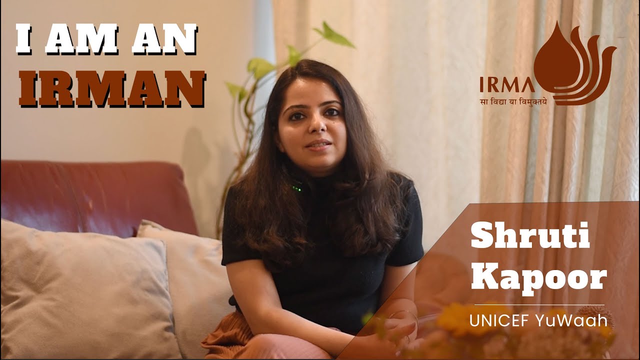 Irman R I am an IRMAN | Shruti Kapoor | IRMA Alumni - YouTube