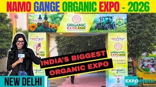 Organic Expo 2026 Delhi Full Tour | India’s Biggest Organic & Wellness Expo