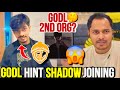 GodL Big Hint Shadow Joining🚨😲GodL 2nd Org in BGIS🤔