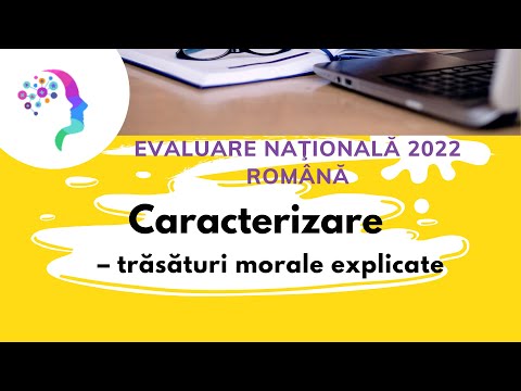 Evaluare nationala 2022. Caracterizare - valori morale - altruism, generozitate + exemplu de analiza