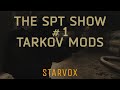 Escape From Tarkov Mods | The SPT Show #1 - Scope Zoom, Weather Changer, And Free Camera