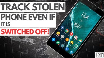 Track A Lost/ Stolen Phone Even if it is Switched Off | Track Stolen Phone | Track Dead/ Off Phone