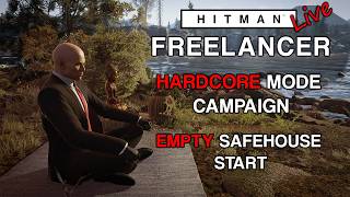 HITMAN WoA - Freelancer, Hardcore, No Items Campaign Start