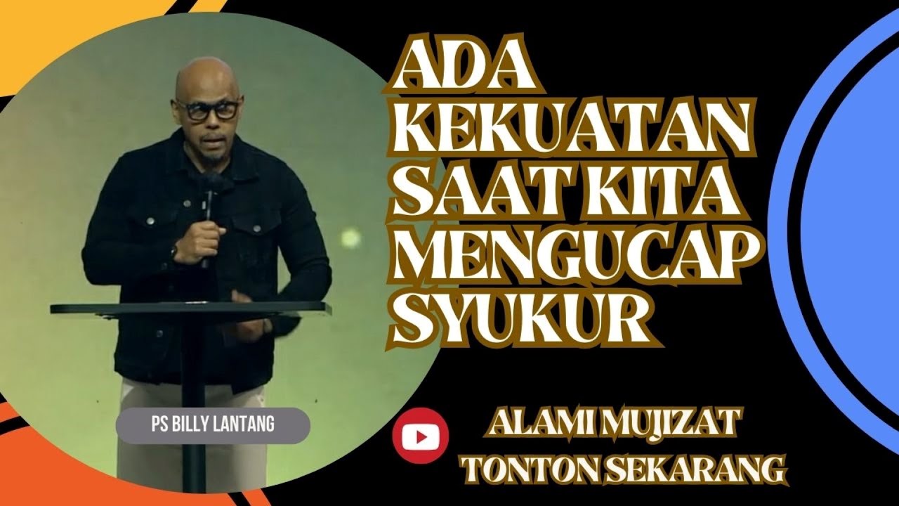 ADA KEKUATAN SAAT KITA MENGUCAP SYUKUR || PS.BILLY LANTANG #viral #khotbah #firmantuhan