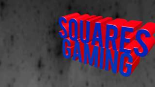 SquaresGaming Intro {Contest entry}