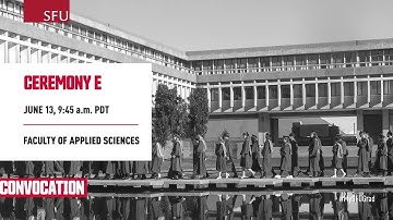 SFU Convocation June 2024 - Ceremony E