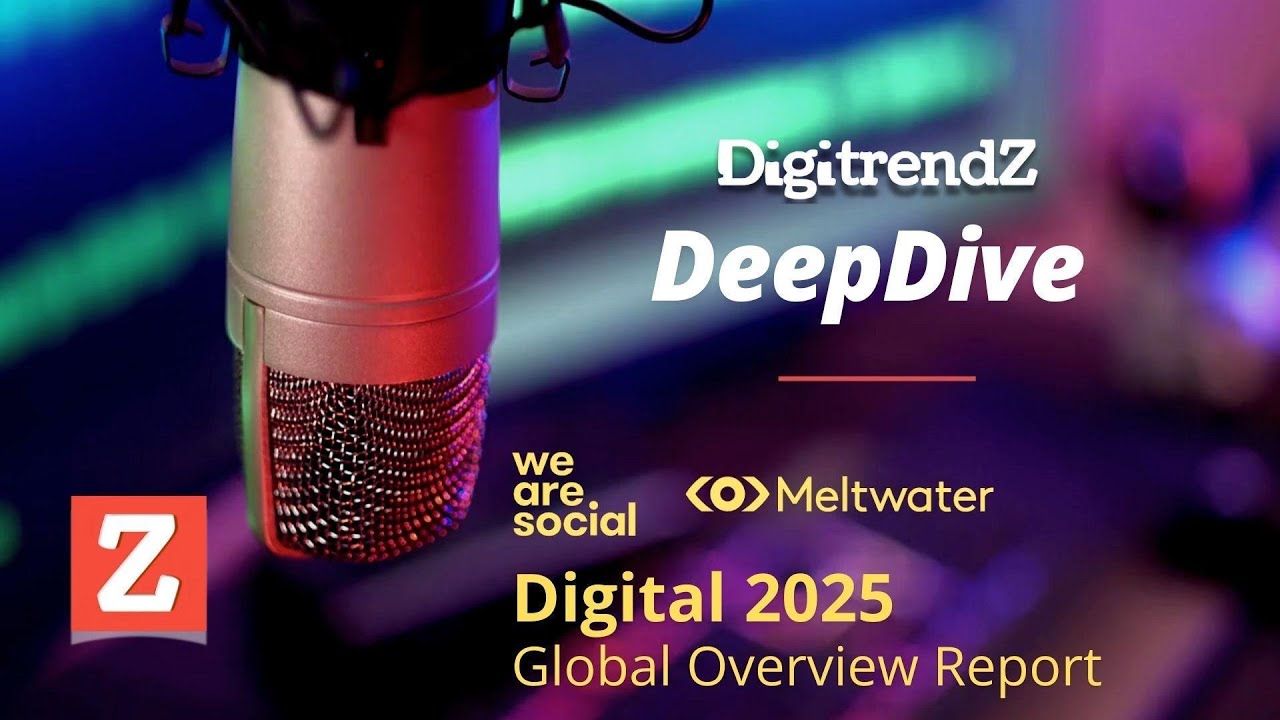 Digital 2025 Global Overview Report – published in partnership between ...