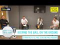 Keeping the Ball on the Ground with Paul McGowan