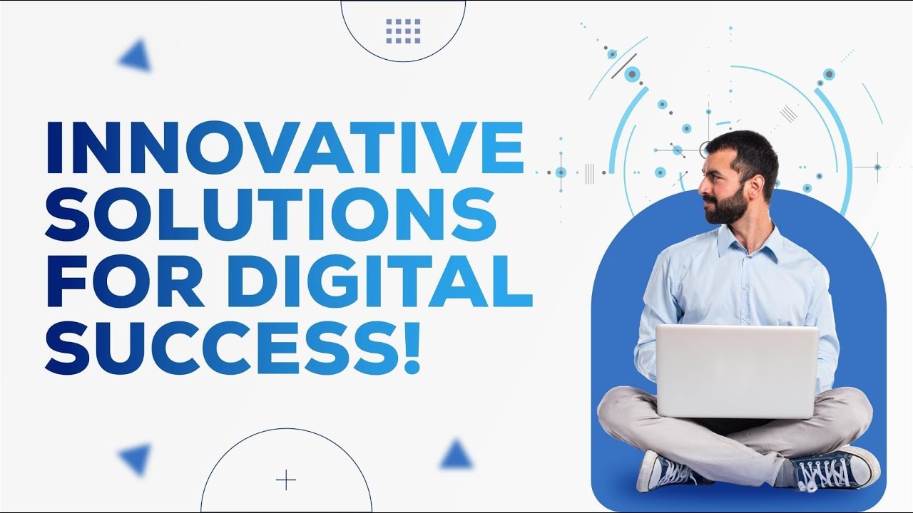 Innovative Solutions for Digital Success! - YouTube